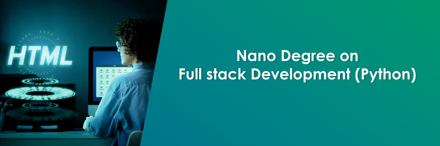 Nano Degree on Full stack development in Python (Django)